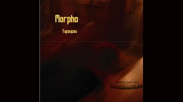 Morpho - Tupaupau pme aòbum featured of deep dub grooving music available to freedownload !!!