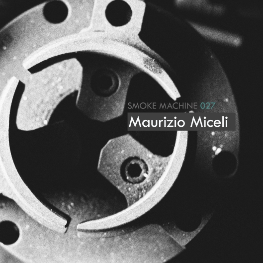 Smoke Machine Podcast 027 Maurizio Miceli dubtechno dj mix free download